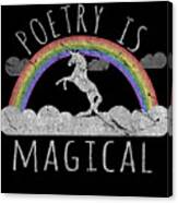 Poetry Is Magical Canvas Print
