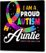 Proud Autism Auntie Design Canvas Print