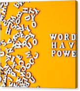 Quote Words Have Power Made Out Of Wooden Letters On Bright Yellow Background. Canvas Print