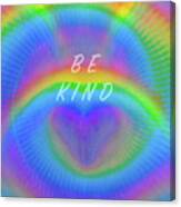 Rainbow Love - Be Kind Face Mask Canvas Print