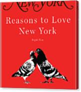 Reasons To Love New York, 2012 Canvas Print