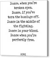 Rumi Quote 03 - Dance When You're Perfectly Free - Typewriter Print Canvas Print