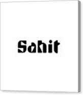 Sahit Canvas Print