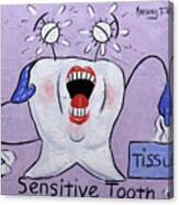 Sensitive Tooth Canvas Print
