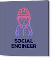 Social Engineering Canvas Print