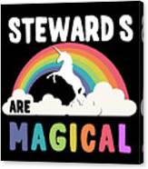 Steward S Are Magical Canvas Print