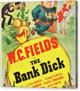 ''the Bank Dick'', With W.c. Fields, 1940 Canvas Print