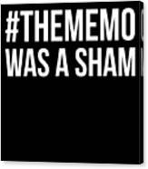 The Memo Was A Sham Canvas Print