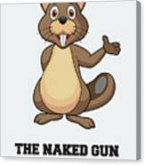 The Naked Gun - Alternative Movie Poster Canvas Print