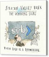 The Silicon Valley Bank Catastrophe Canvas Print