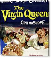 ''the Virgin Queen'' 2, With Bette Davis And Richard Todd, 1955 Canvas Print