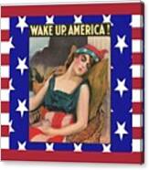 Wake Up America Usa United States Canvas Print