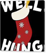 Well Hung Christmas Stocking Funny Canvas Print