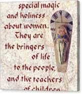 Women Are The Bringers Of Life Canvas Print