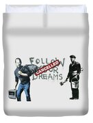 Banksy - The Tribute - Follow Your Dreams - Steve Jobs Duvet Cover Banksy - The Tribute - Follow Your Dreams - Steve Jobs Duvet Cover