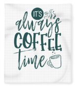 https://render.fineartamerica.com/images/rendered/small/flat/blanket/images/artworkimages/medium/3/coffee-lovers-gift-always-coffee-time-fun-coffee-drinker-kanig-designs-transparent.png?transparent=1&targetx=3&targety=-4&imagewidth=800&imageheight=952&modelwidth=800&modelheight=952&backgroundcolor=ffffff&orientation=0&producttype=blanket-coral-50-60&imageid=17174227