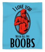 I love you with all my boobs T-Shirt by Farhad Aali - Pixels
