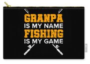 Grandpa is my Name Fishing is my Game Fisherman #1 T-Shirt by