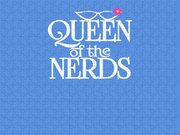 Of the nerds queen 