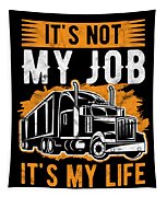 Trucker Not Just My Job Its my Life Truck Driver Birthday Gift Throw Pillow  by Haselshirt - Pixels