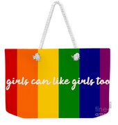 Lesbian Pride Flag Lgbt Rainbow Girls Can Like Girls Tote Bag by