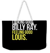 White Label Mfg Looking Good, Billy Ray! Feeling Good, Louis!