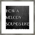 Funny How A Melody  #2 Framed Print