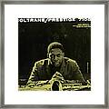John Coltrane -  Coltrane Framed Print