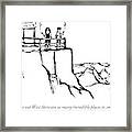 Here Out West There Are So Many Incredible Places Framed Print