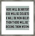 193- Prove Them Wrong Framed Print