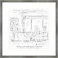 Have You Given Much Thought To What Kind Of Job Framed Print