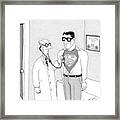 A Doctor Listens To Clark Kent's Heartbeat Framed Print