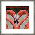 A Heart That Loves Is Always Young Framed Print