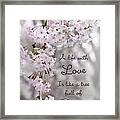 A Life With Love Framed Print