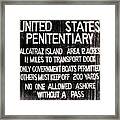 Alcatraz Island United States Penitentiary Sign 2 Framed Print