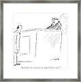 And Don't Go Whining To Some Higher Court Framed Print