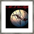 And To All A Good Night Framed Print