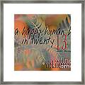Be A Happy Human Bean In 2013 Framed Print