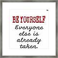 Be Yourself Oscar Wilde Quote Framed Print