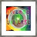 Diverse Universe Framed Print