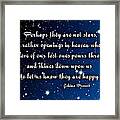 Eskimo Proverb Perhaps They Are Not Stars Framed Print