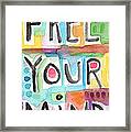 Free Your Mind- Colorful Word Painting Framed Print