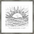 Is This Beautiful Weather Framed Print