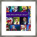 Laugh And The Whole World Laughs With You Framed Print