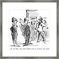Look Out!  Here Comes Denis Farnell Framed Print