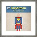 #manofsteel #steel #man #superman #hero Framed Print