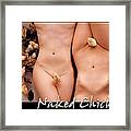 Naked Chicks 1 Framed Print