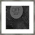 Off Space Framed Print