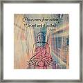 Peace Comes From Within Framed Print