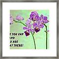 Purple Orchid Quote-2 Framed Print